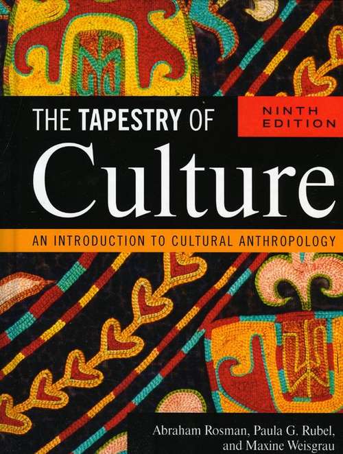 Book cover of The Tapestry Of Culture: An Introduction To Cultural Anthropology (Ninth Edition)