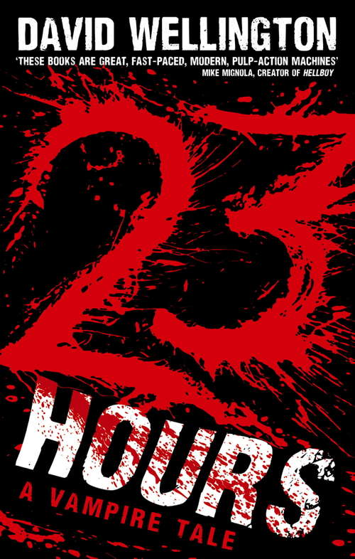 23 Hours: Number 4 in series (Laura Caxton Vampire #4)
