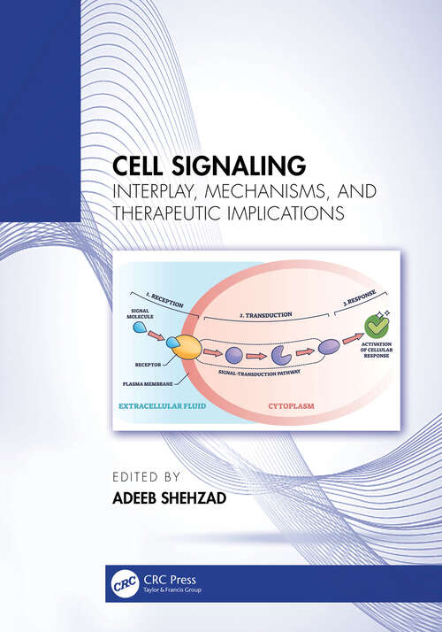 Book cover of Cell Signaling: Interplay, Mechanisms, and Therapeutic Implications (1)