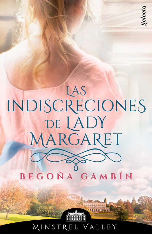 Book cover of Las indiscreciones de lady Margaret (Minstrel Valley 12) (Minstrel Valley: Volumen 12)