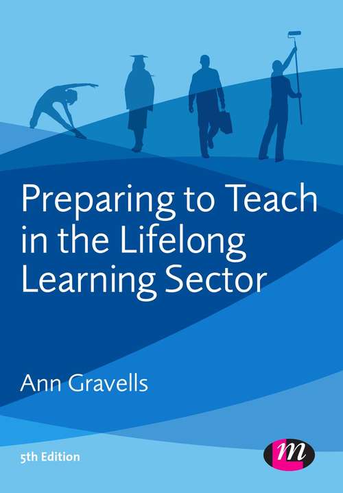 Book cover of Preparing to Teach in the Lifelong Learning Sector: The New Award