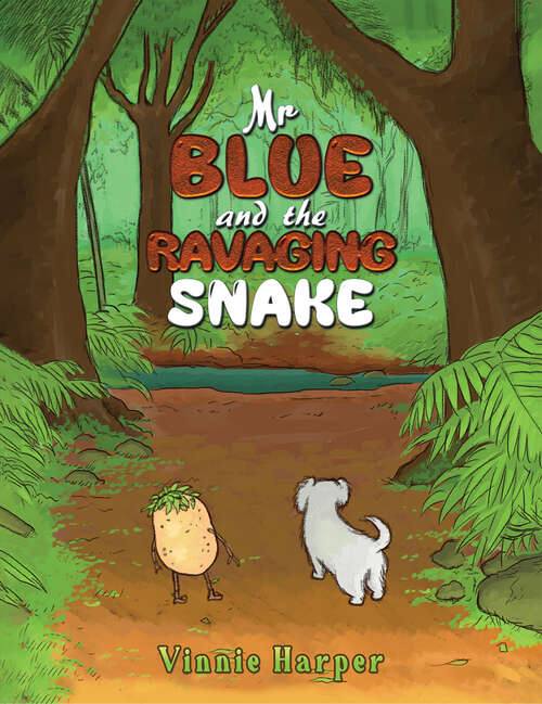 Book cover of Mr Blue and the Ravaging Snake