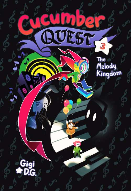 Book cover of Cucumber Quest: The Melody Kingdom (Cucumber Quest #3)