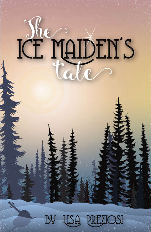 Book cover of The Ice Maiden's Tale (Xist Children's Fantasy)