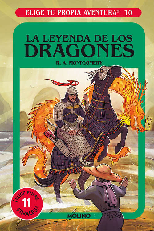 Book cover of Elige tu propia aventura 10. La leyenda de los dragones