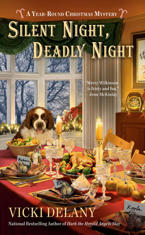 Silent Night, Deadly Night (A Year-Round Christmas Mystery #4)