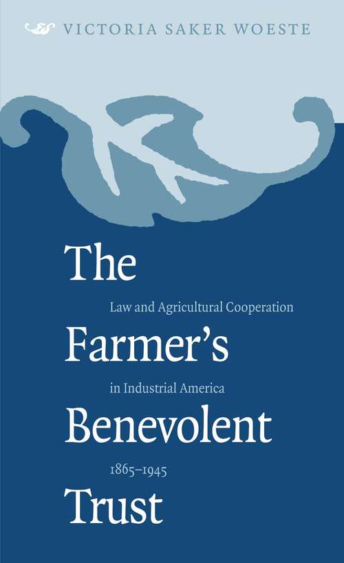 Book cover of The Farmer's Benevolent Trust