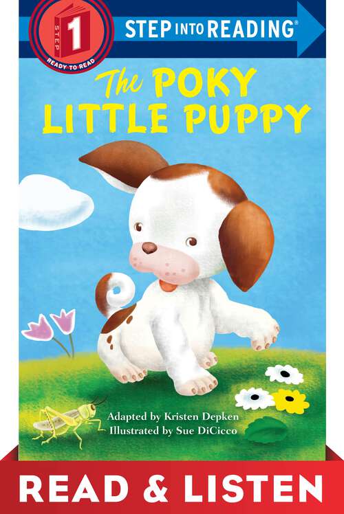 Book cover of The Poky Little Puppy Step into Reading: Read & Listen Edition (Step into Reading)