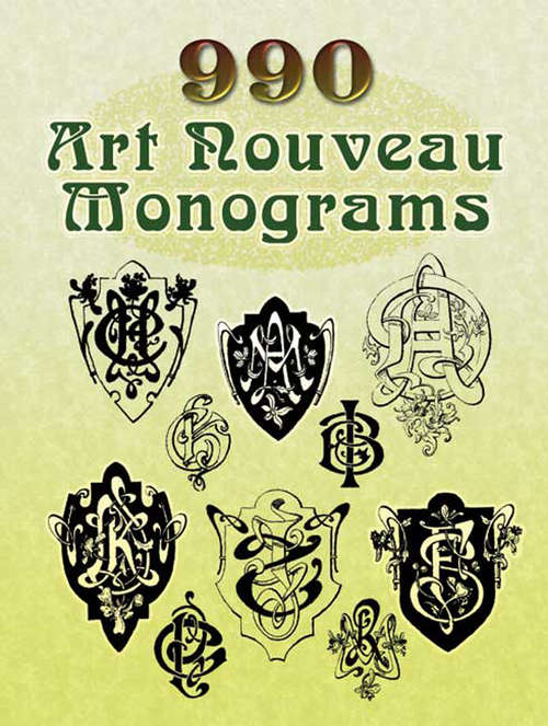 Book cover of 990 Art Nouveau Monograms (Dover Pictorial Archive)