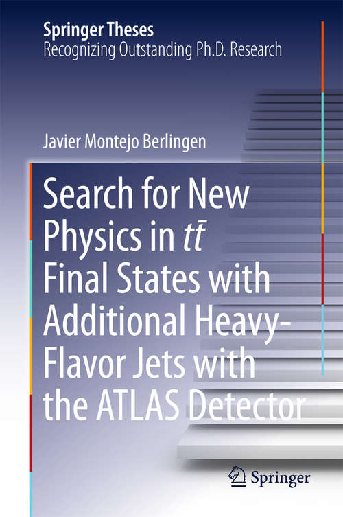 Book cover of Search for New Physics in tt   Final States with Additional Heavy-Flavor Jets with the ATLAS Detector