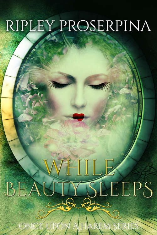 While Beauty Sleeps (Once Upon a Harem #7)