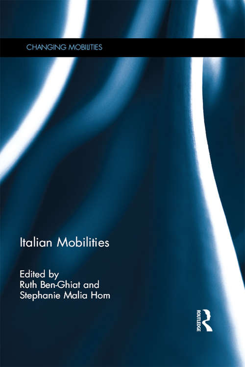 Italian Mobilities (Changing Mobilities)