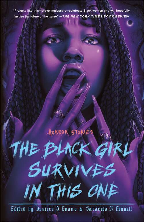Book cover of The Black Girl Survives in This One: Horror Stories