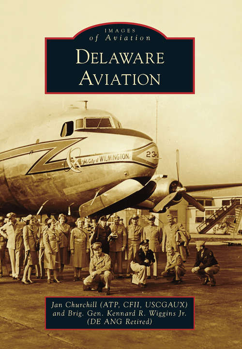 Book cover of Delaware Aviation (Images of Aviation)