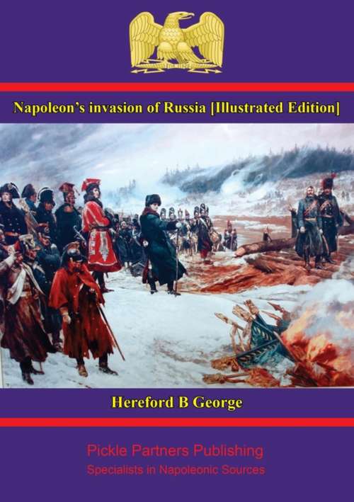 Book cover of Napoleon's invasion of Russia [Illustrated Edition]