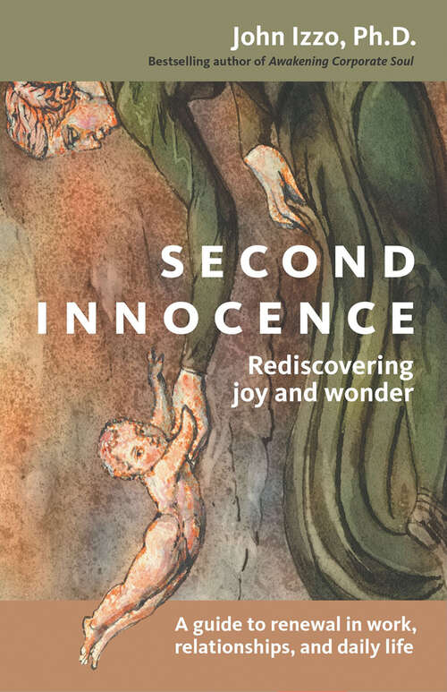 Book cover of Second Innocence: Rediscovering Joy and Wonder