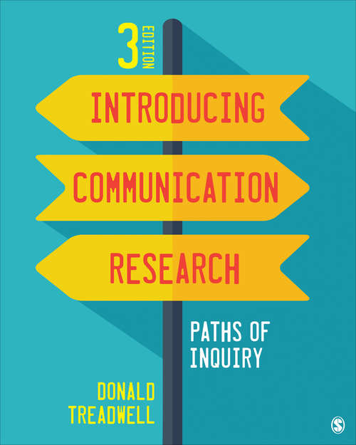 Book cover of Introducing Communication Research: Paths of Inquiry
