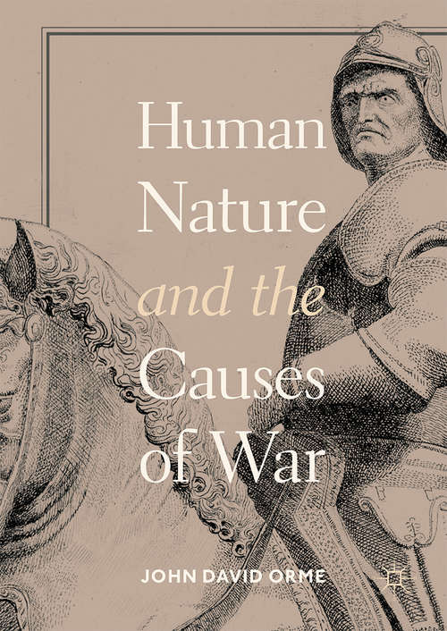 Book cover of Human Nature and the Causes of War (1st ed. 2018)