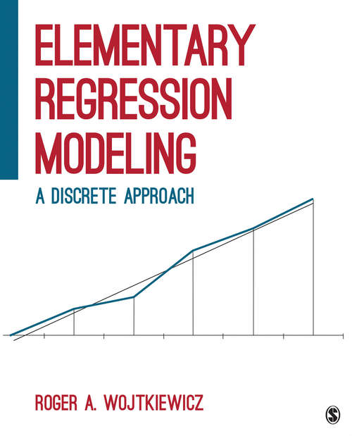 Book cover of Elementary Regression Modeling: A Discrete Approach