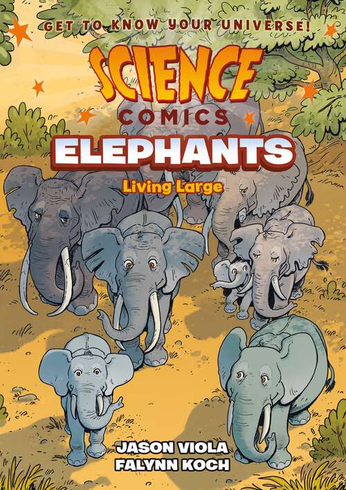 Book cover of Science Comics: Living Large (Science Comics)