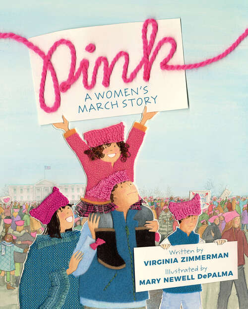 Book cover of Pink: A Women's March Story