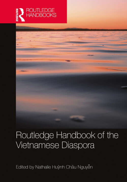 Book cover of Routledge Handbook of the Vietnamese Diaspora