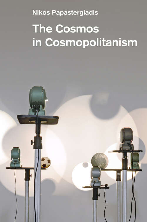 Book cover of The Cosmos in Cosmopolitanism