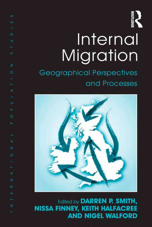 Internal Migration: Geographical Perspectives and Processes (International Population Studies)