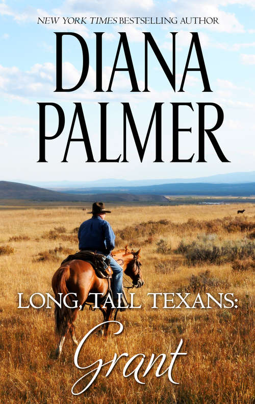 Book cover of Long, Tall Texans: Grant (Long, Tall Texans #15)