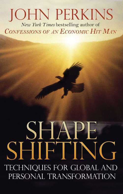 Book cover of Shapeshifting: Techniques for Global and Personal Transformation