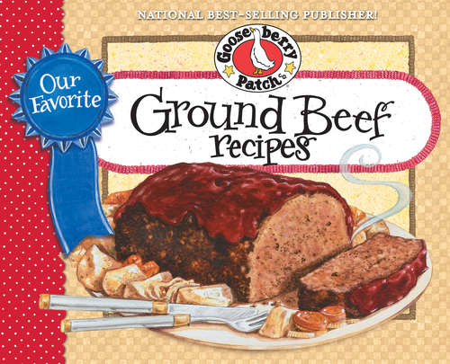 Book cover of Our Favorite Ground Beef Recipes Cookbook