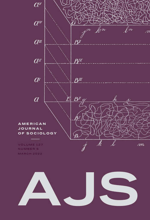 Book cover of American Journal of Sociology, volume 127 number 5 (March 2022)