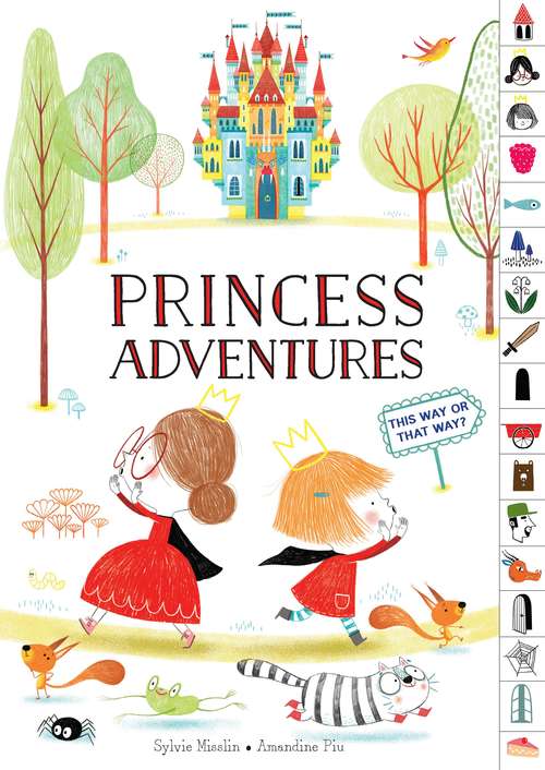 Book cover of Princess Adventures: This Way Or That Way?