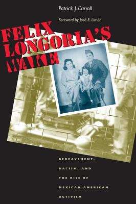 Book cover of Felix Longoria's Wake