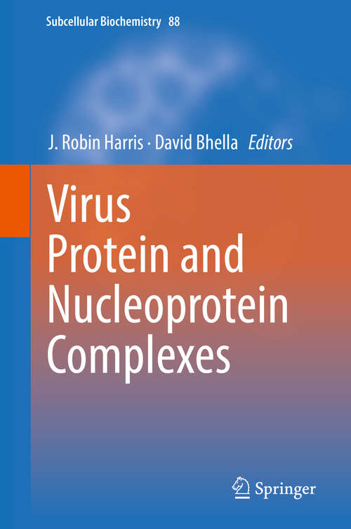 Virus Protein and Nucleoprotein Complexes (Subcellular Biochemistry #88)