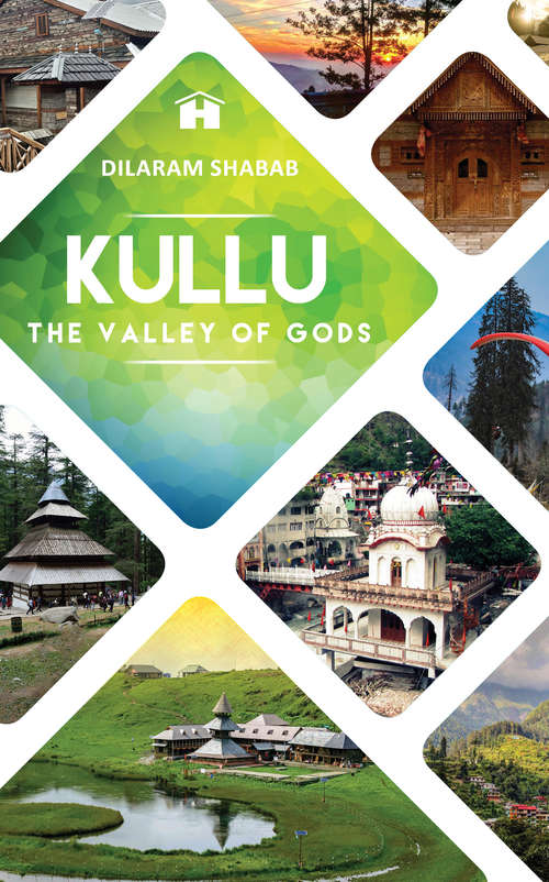 Book cover of Kullu: The Valley of Gods