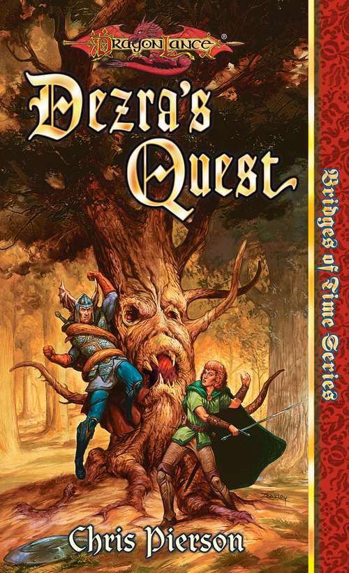 Book cover of Dezra's Quest (Dragonlance Bridges of Time Series #5)