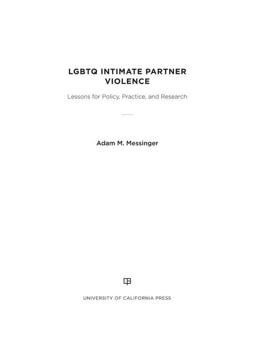 Book cover of LGBTQ Intimate Partner Violence: Lessons for Policy, Practice, and Research