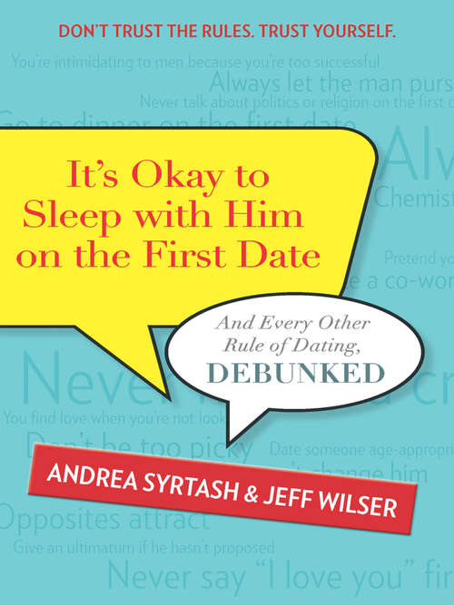 Book cover of It's Okay to Sleep with Him on the First Date