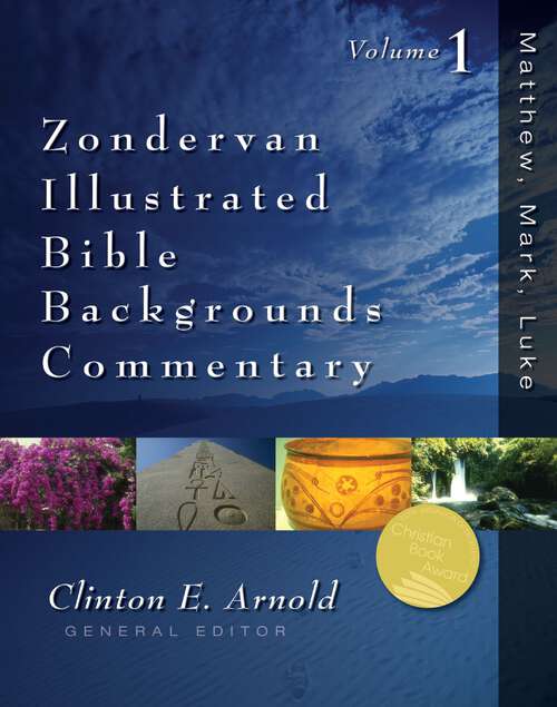 Book cover of Matthew, Mark, Luke: Volume One (Zondervan Illustrated Bible Backgrounds Commentary)