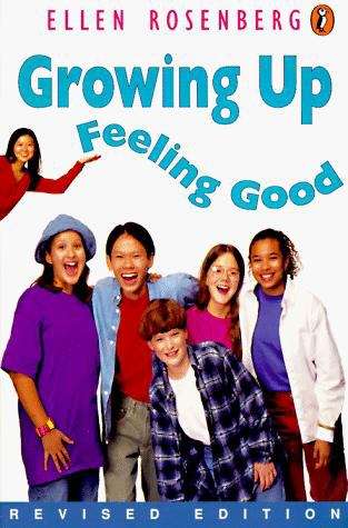Book cover of Growing Up Feeling Good (revised edition)