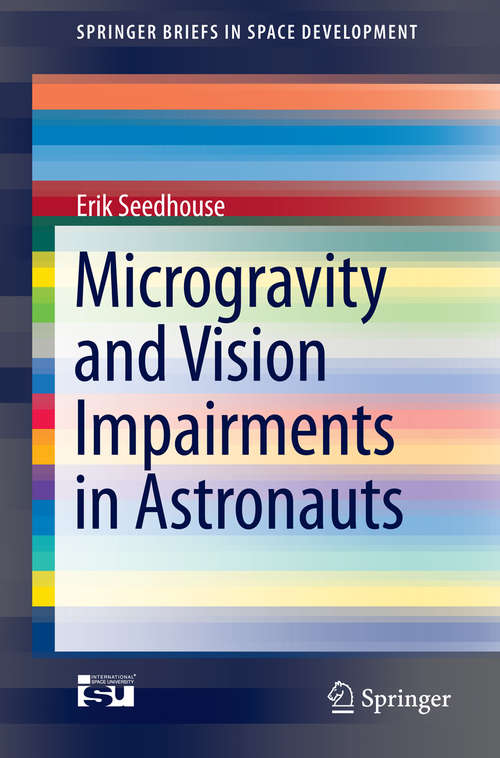 Microgravity and Vision Impairments in Astronauts