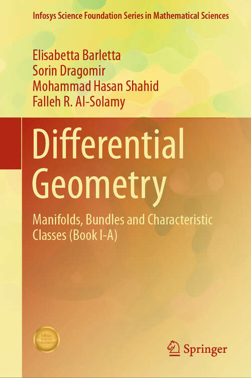 Book cover of Differential Geometry: Manifolds, Bundles and Characteristic Classes (Book I-A) (Infosys Science Foundation Series)