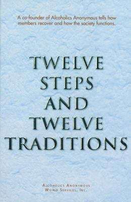 Book cover of Twelve Steps and Twelve Traditions