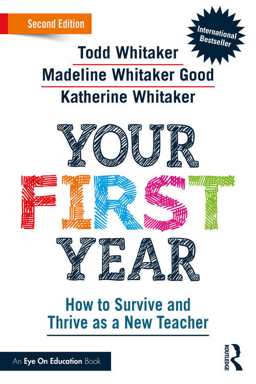 Book cover of Your First Year: How to Survive and Thrive as a New Teacher