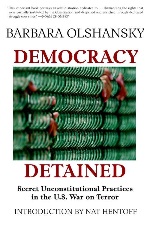 Book cover of Democracy Detained: Military Tribunals and the Threat to Democracy