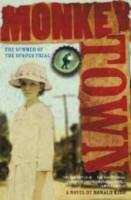 Book cover of Monkey Town: The Summer of the Scopes Trial