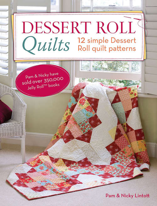 Book cover of Dessert Roll Quilts