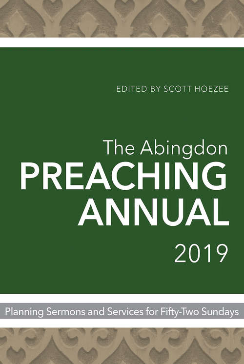 Book cover of The Abingdon Preaching Annual 2019