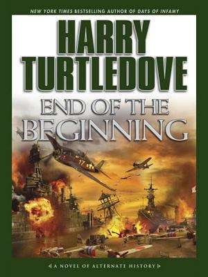 Book cover of End of the Beginning (Pacific War Series #2)